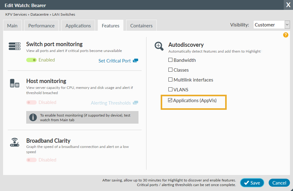 Edit Watch Features tab Autodiscovery Applications