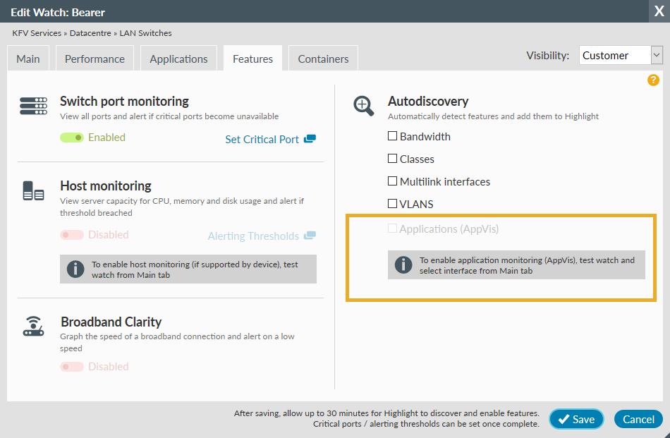 Edit Watch Features Tab Autodiscovery Applications Disabled