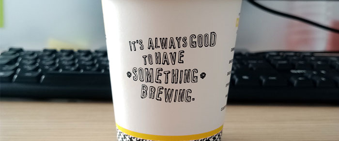 Innovation blog coffee cup showing It's always good to have something brewing